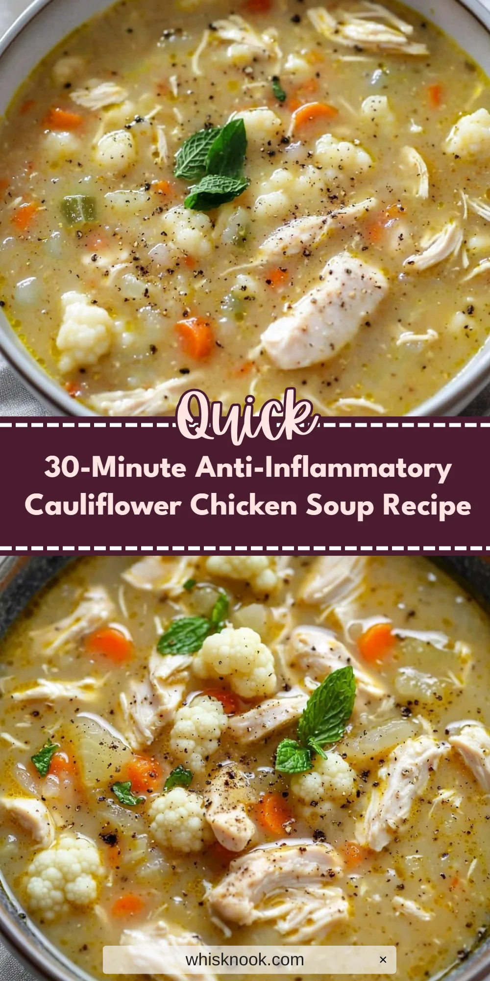 30-Minute Anti-Inflammatory Cauliflower Chicken Soup Recipe