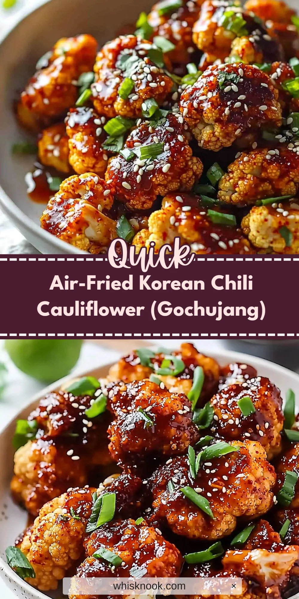 Air-Fried Korean Chili Cauliflower (Gochujang)
