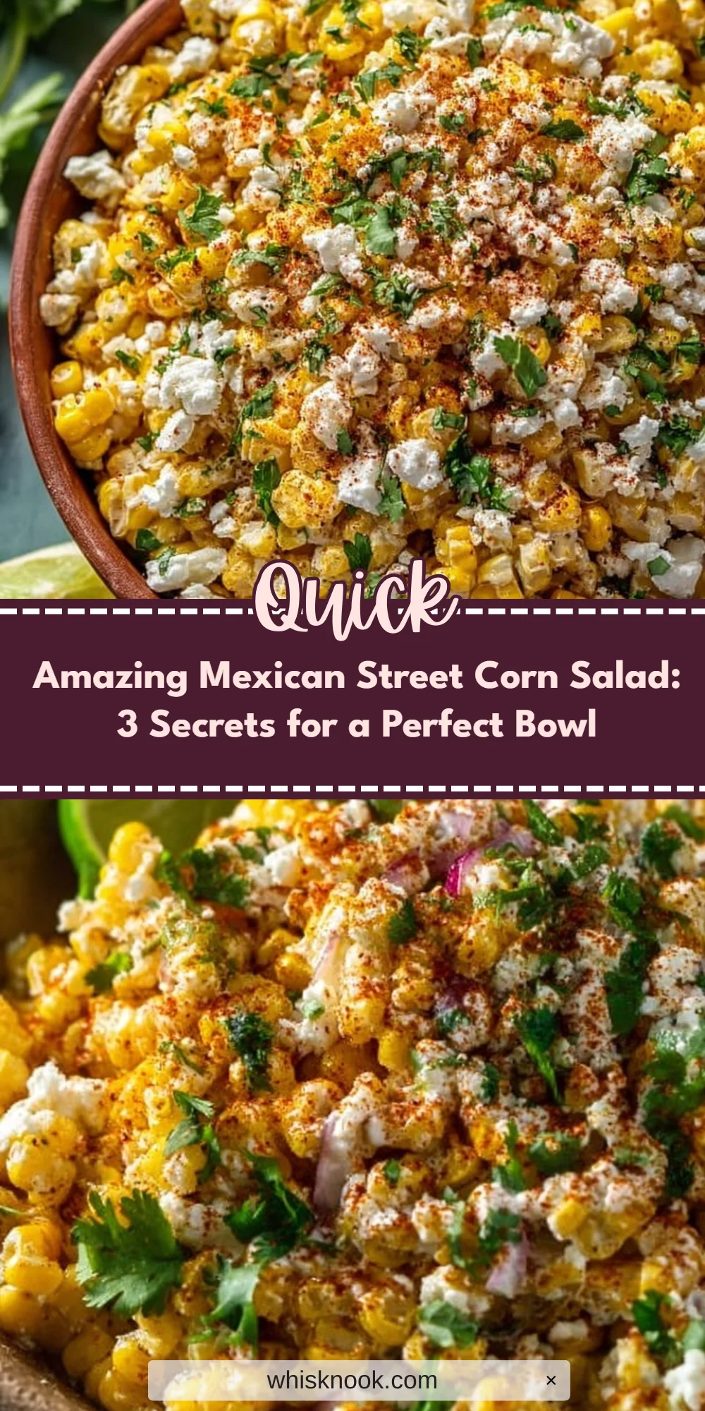 Amazing Mexican Street Corn Salad: 3 Secrets for a Perfect Bowl