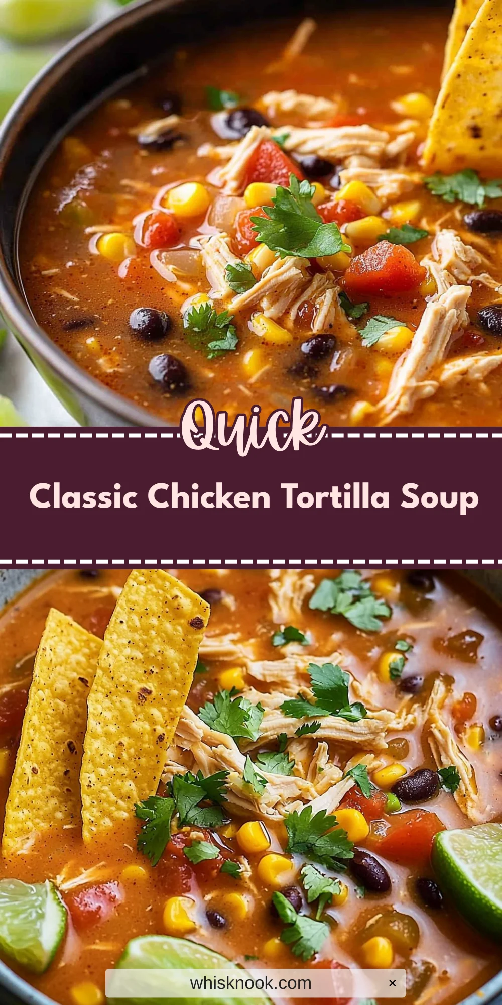 Classic Chicken Tortilla Soup
