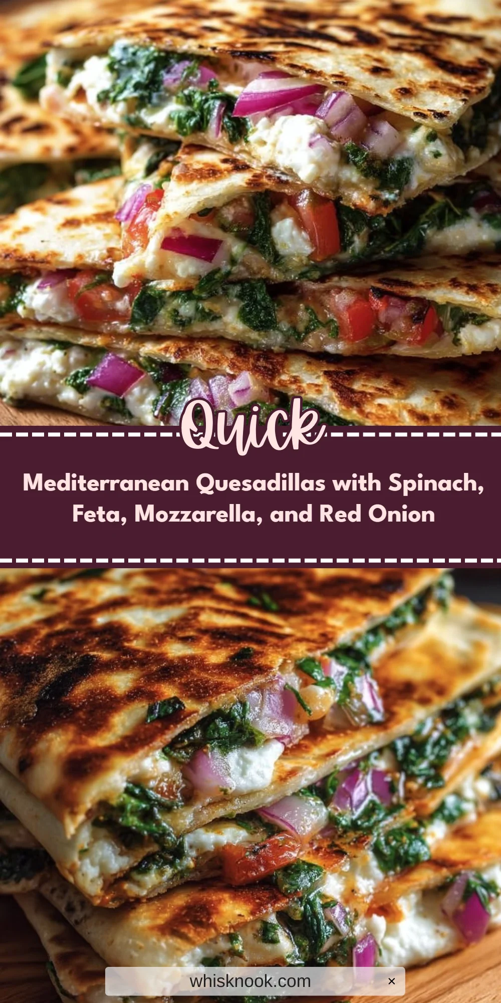 Mediterranean Quesadillas with Spinach, Feta, Mozzarella, and Red Onion