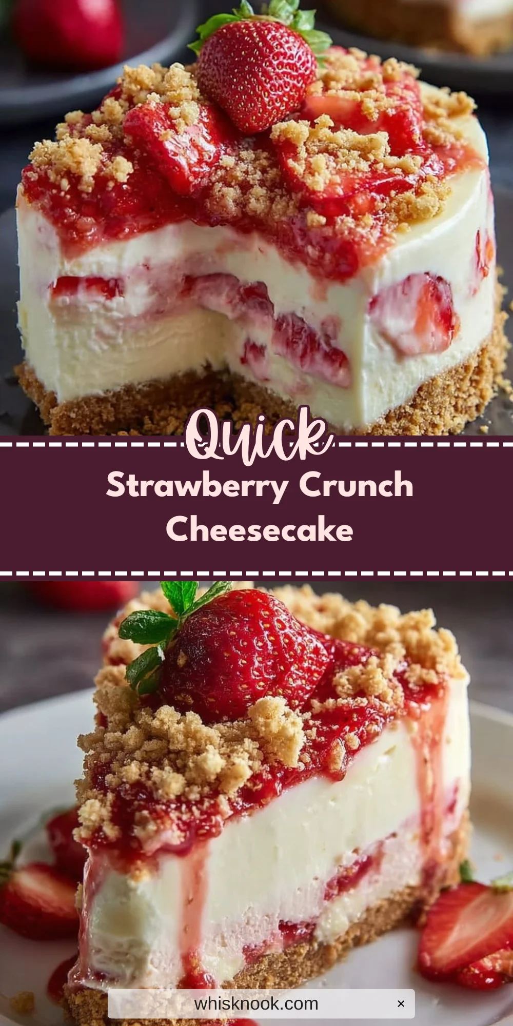 Strawberry Crunch Cheesecake
