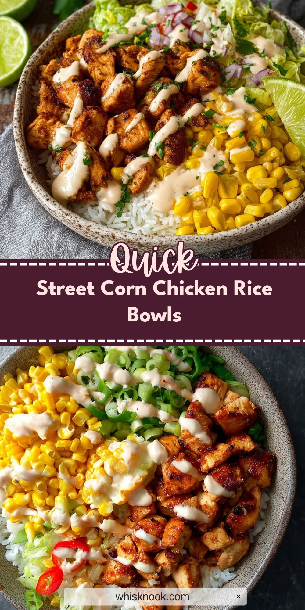 Street Corn Chicken Rice Bowls