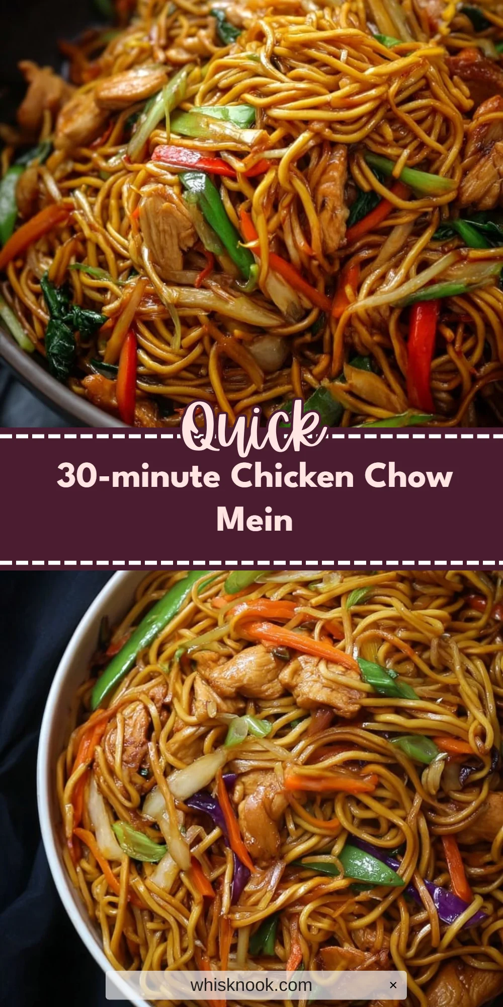 30-minute Chicken Chow Mein