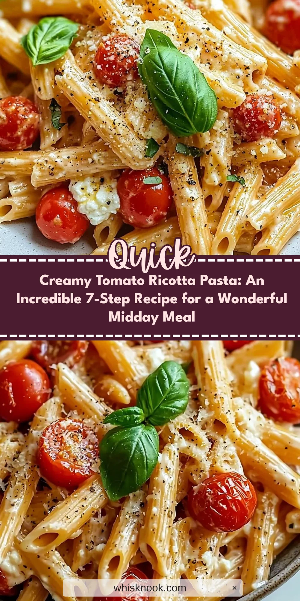 Creamy Tomato Ricotta Pasta: An Incredible 7-Step Recipe for a Wonderful Midday Meal