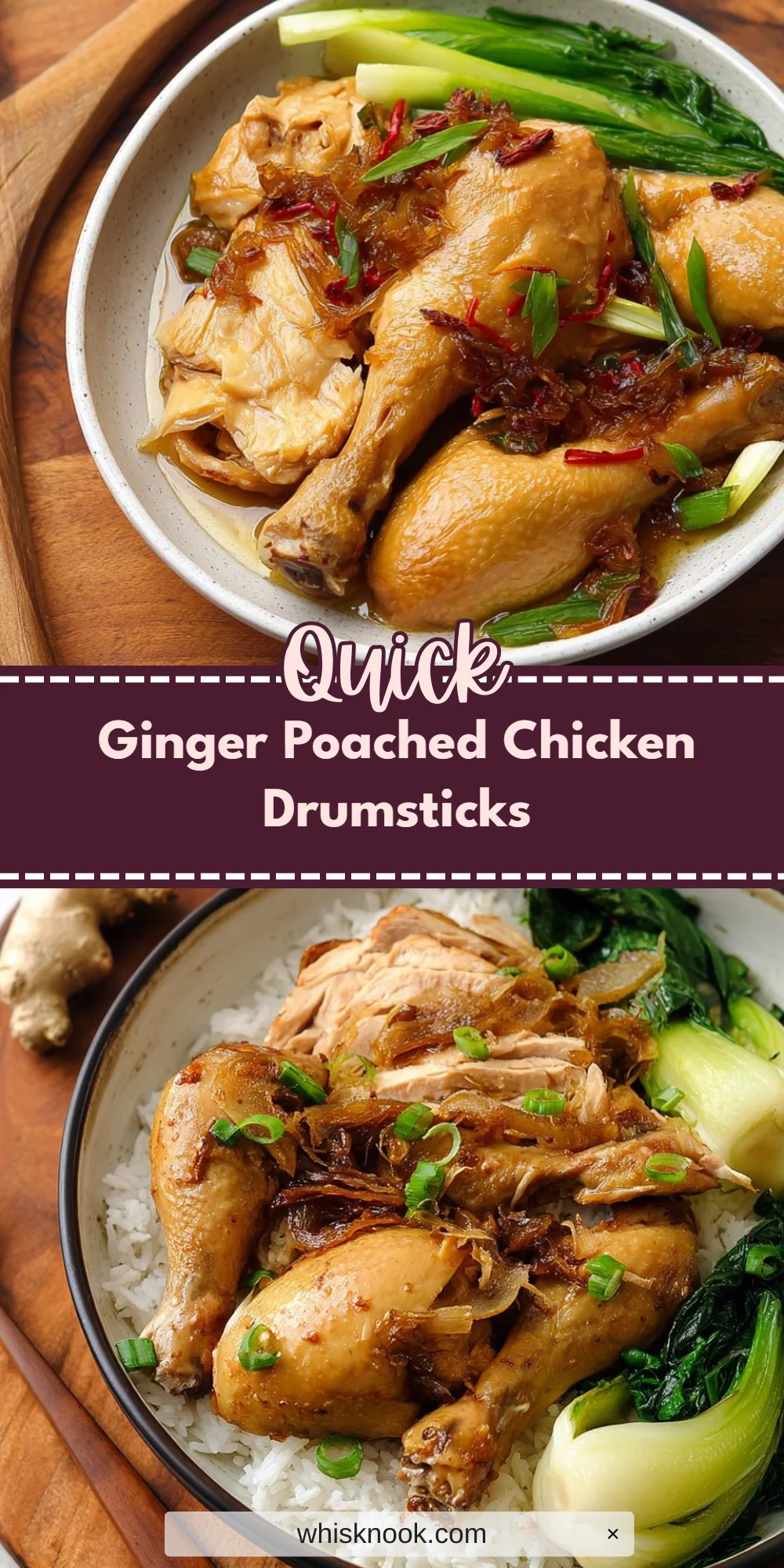 Ginger Poached Chicken Drumsticks