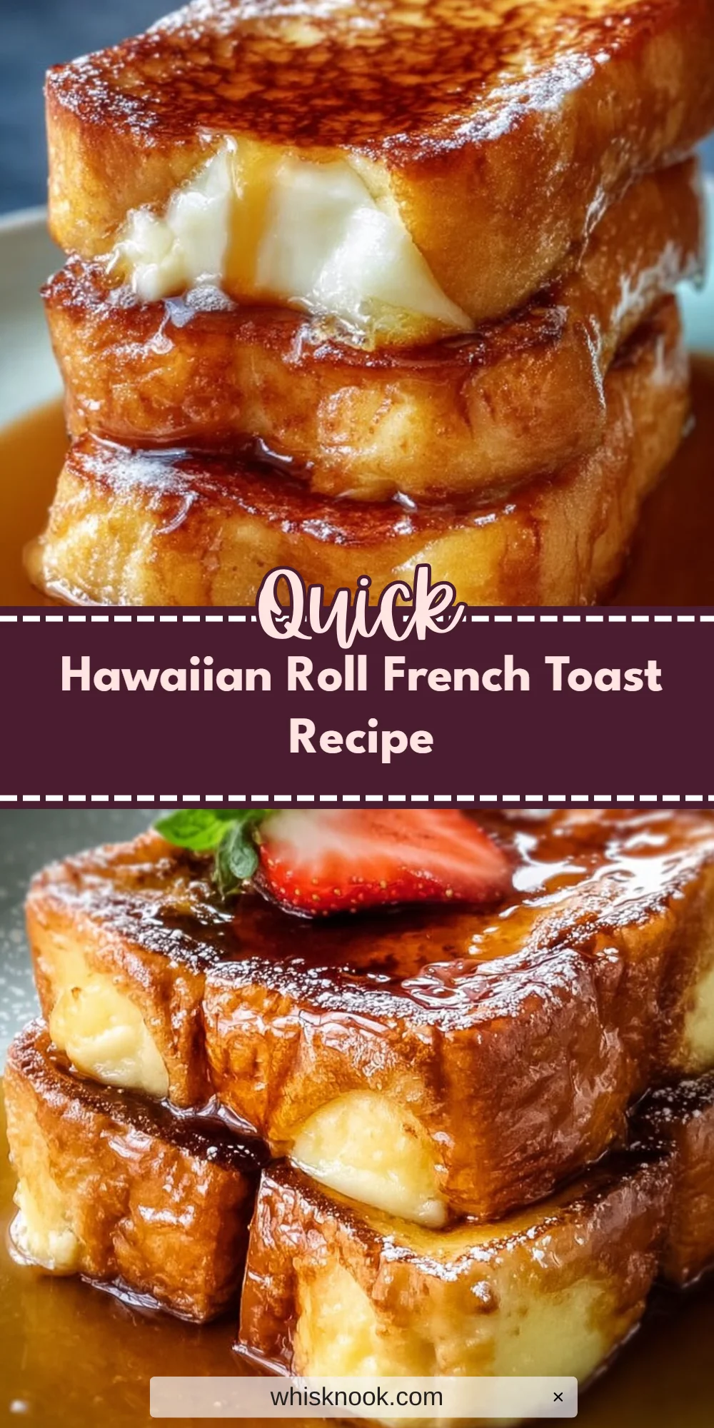 Hawaiian Roll French Toast Recipe