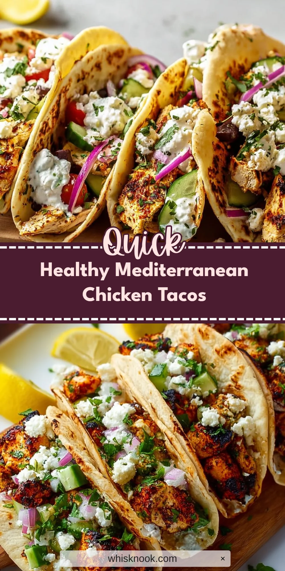 Healthy Mediterranean Chicken Tacos