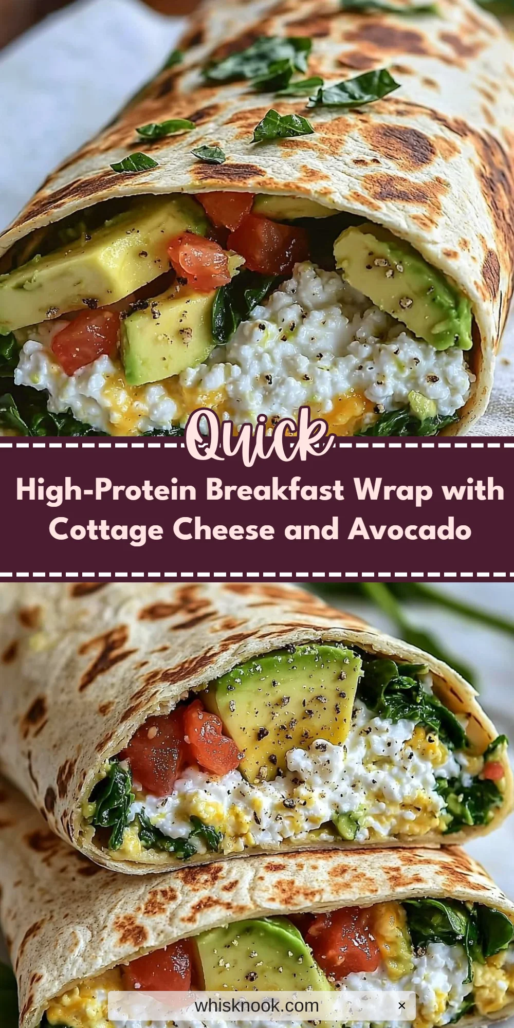 High-Protein Breakfast Wrap with Cottage Cheese and Avocado