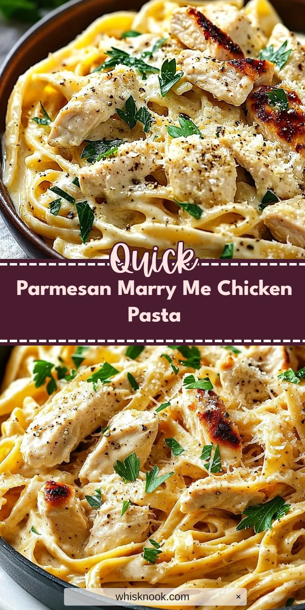 Parmesan Marry Me Chicken Pasta