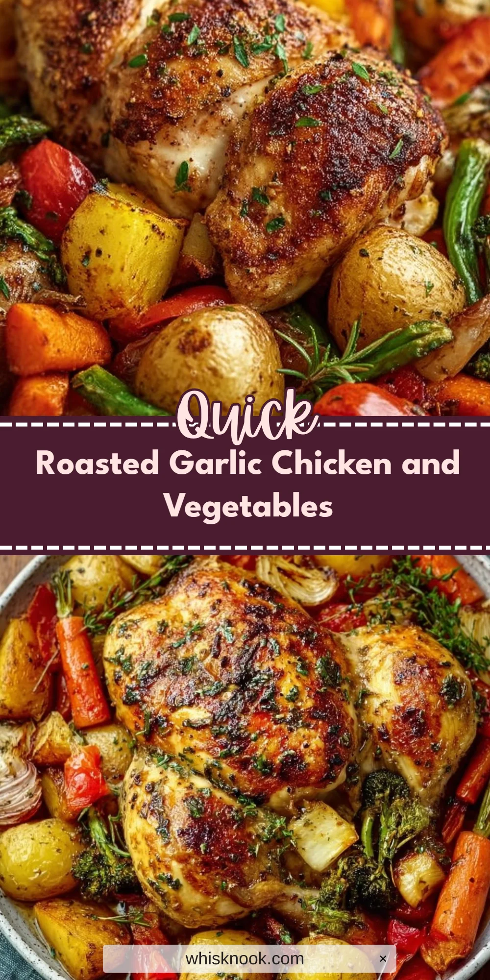 Roasted Garlic Chicken and Vegetables