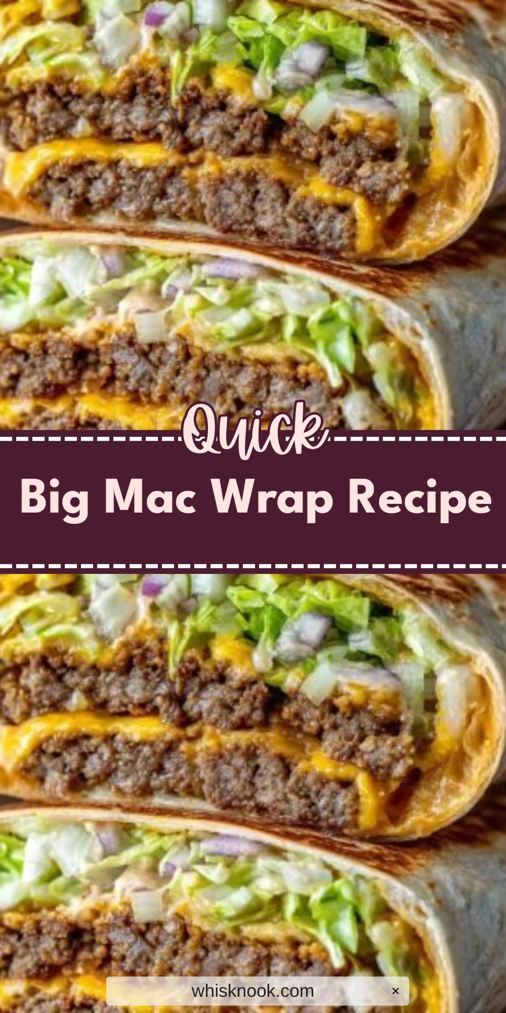 Big Mac Wrap Recipe