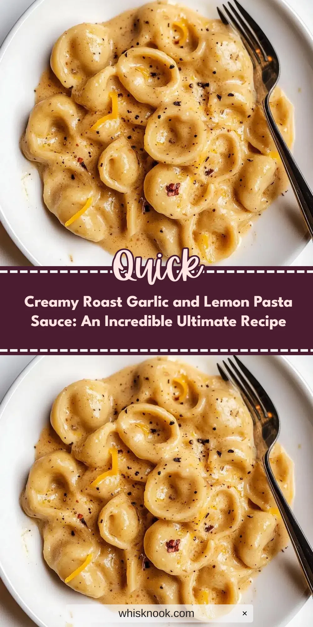 Creamy Roast Garlic and Lemon Pasta Sauce: An Incredible Ultimate Recipe
