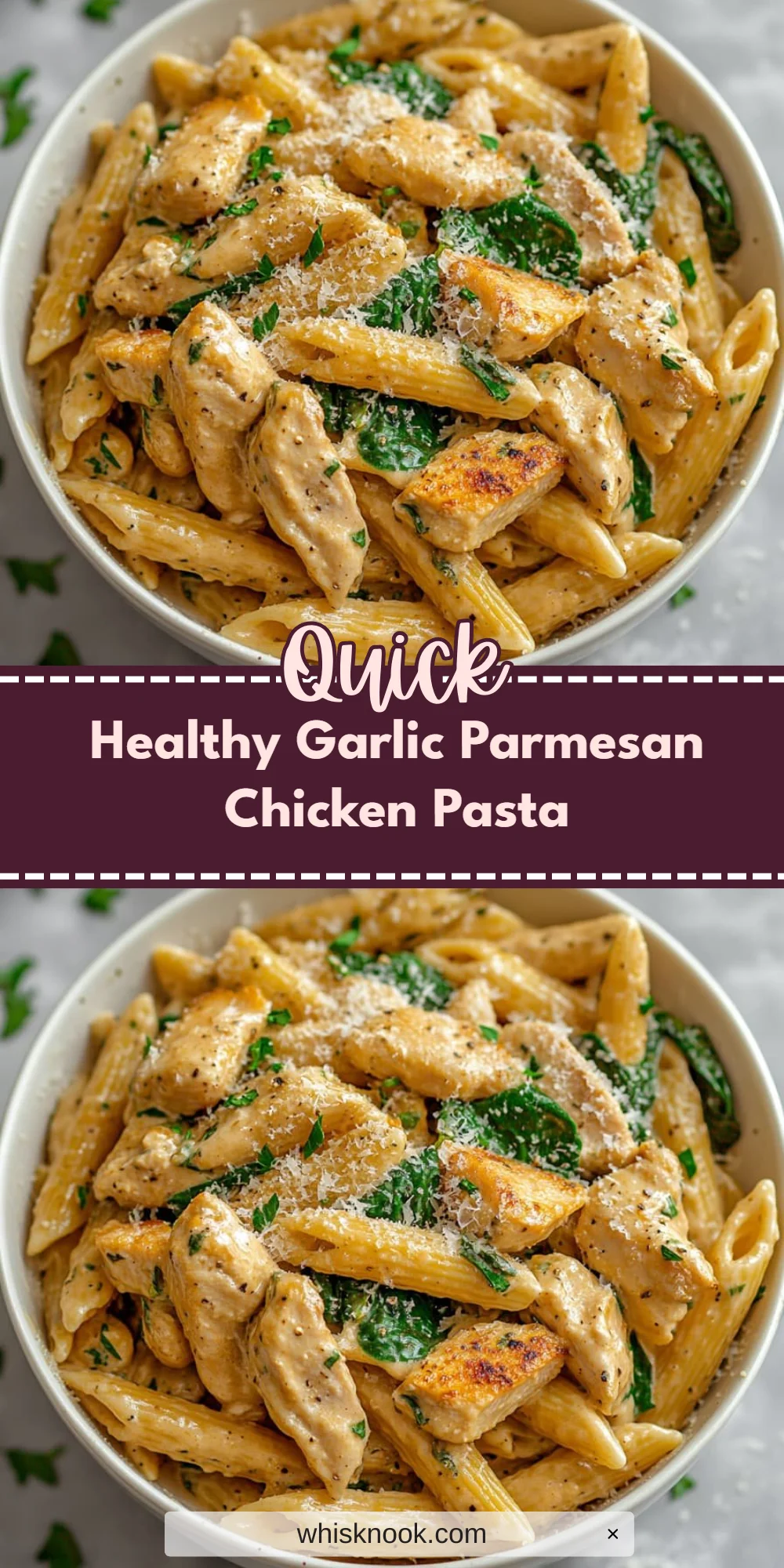 Healthy Garlic Parmesan Chicken Pasta