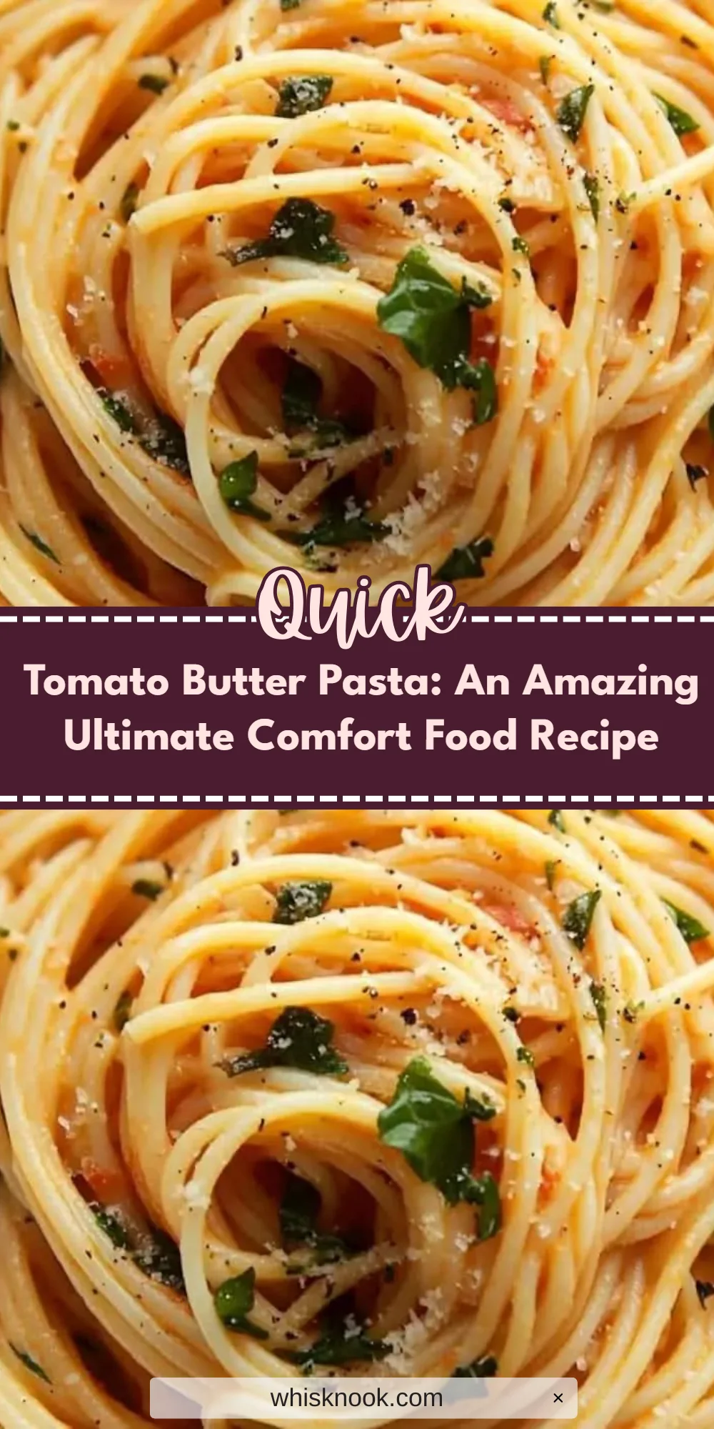 Tomato Butter Pasta: An Amazing Ultimate Comfort Food Recipe