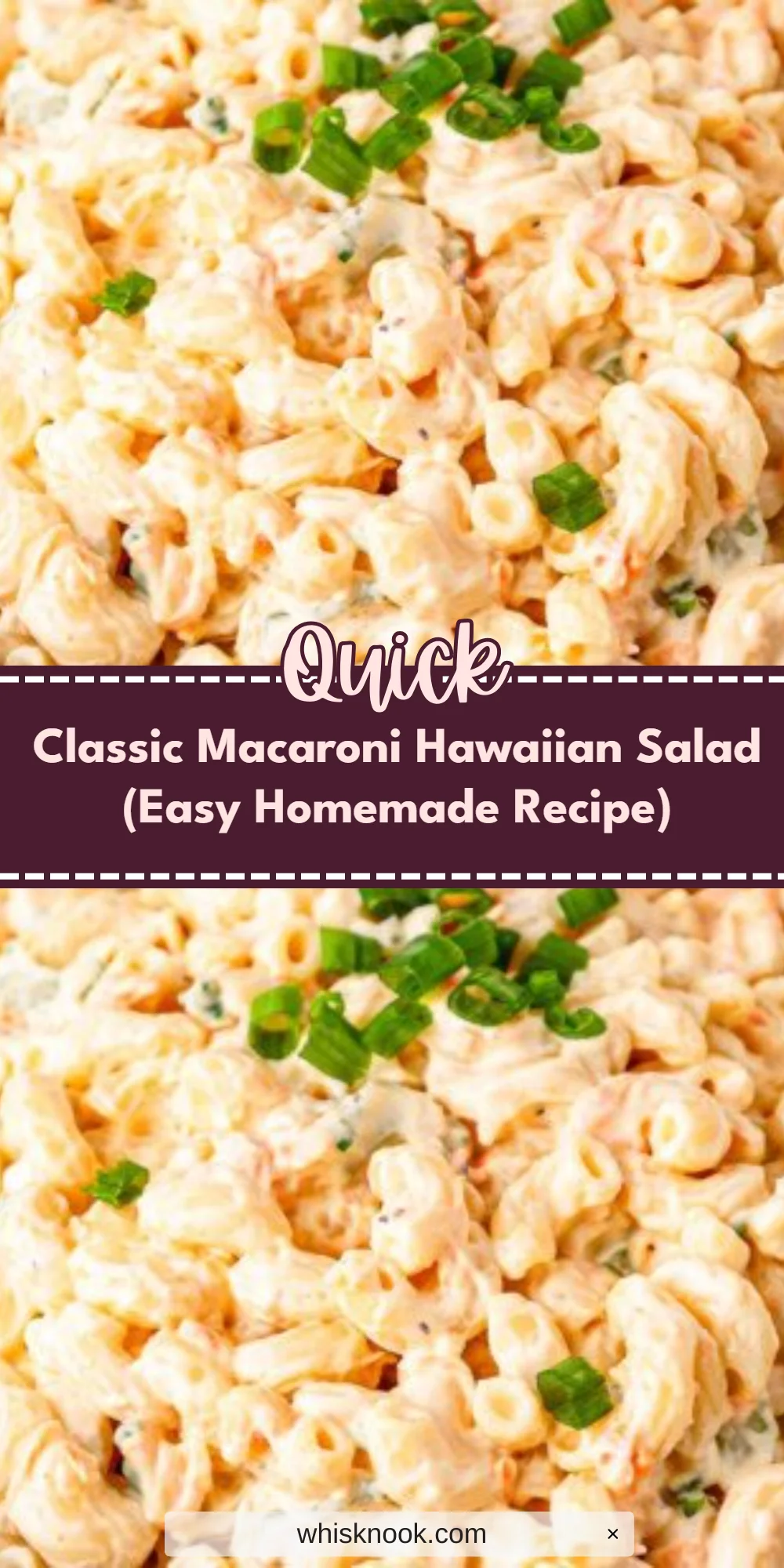 Classic Macaroni Hawaiian Salad (Easy Homemade Recipe)