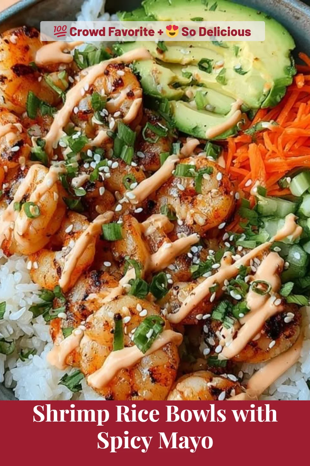 Shrimp Rice Bowls with Spicy Mayo