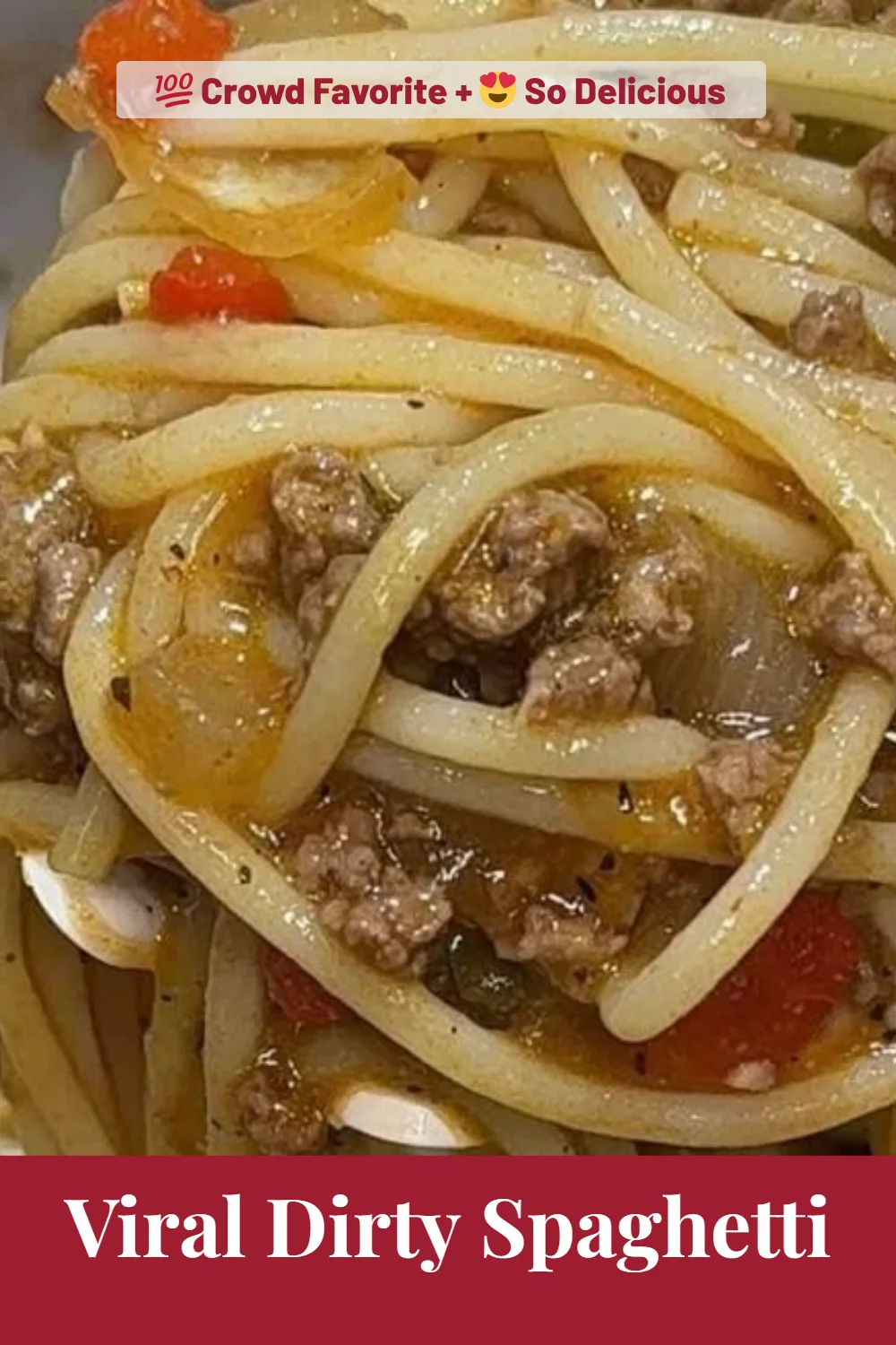 Viral Dirty Spaghetti