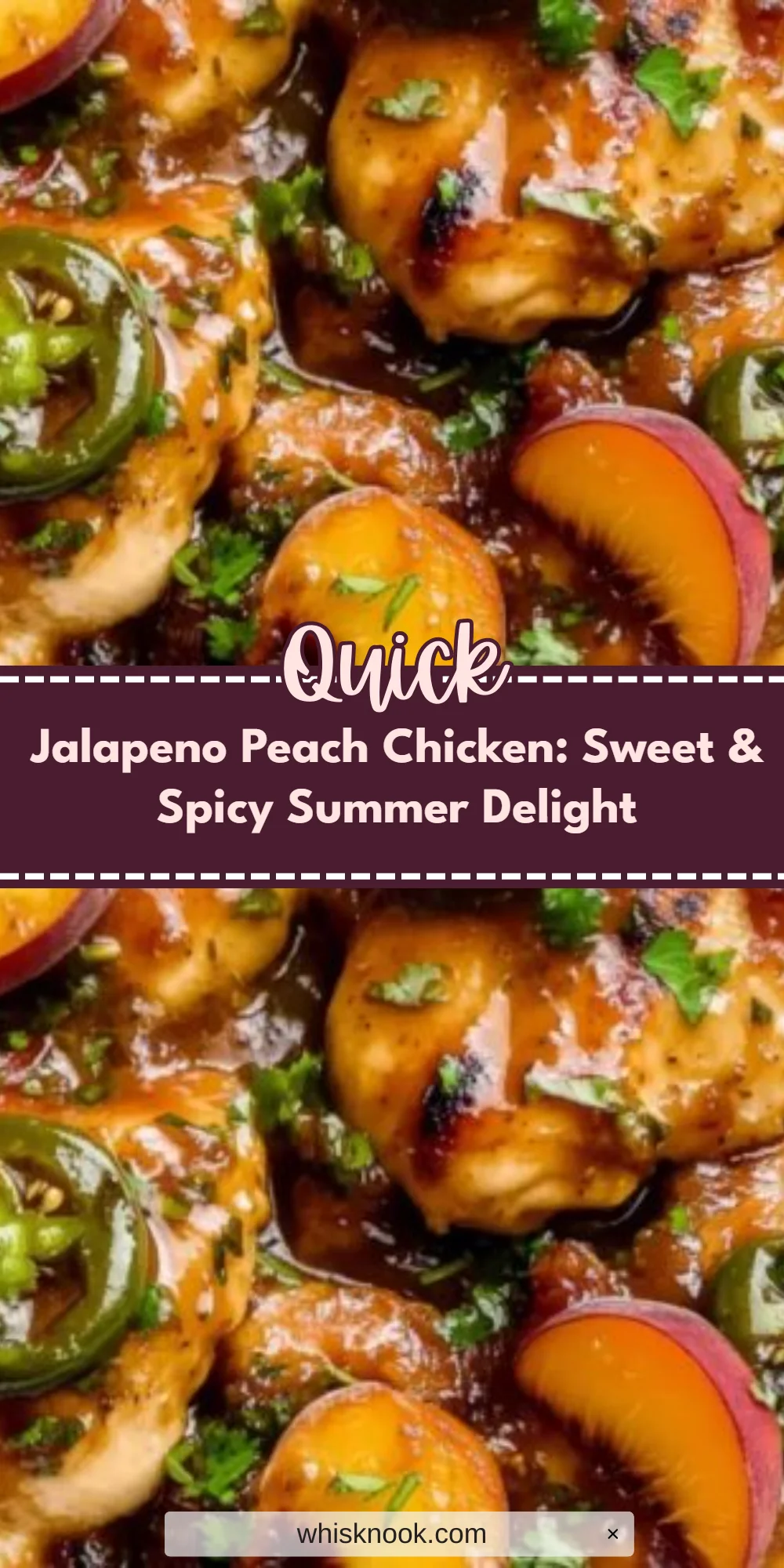 Jalapeno Peach Chicken: Sweet & Spicy Summer Delight